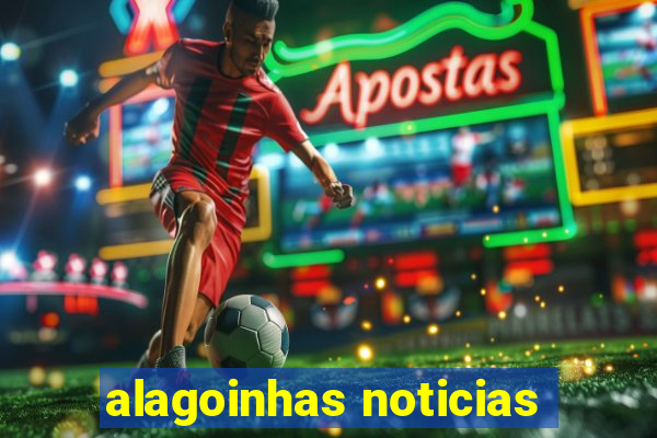 alagoinhas noticias