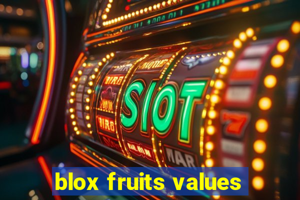 blox fruits values