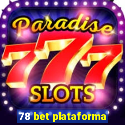 78 bet plataforma