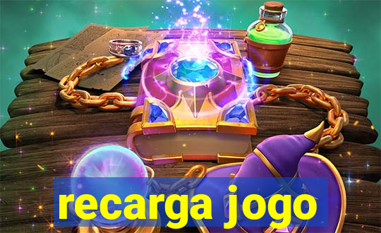 recarga jogo