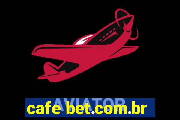 cafe bet.com.br