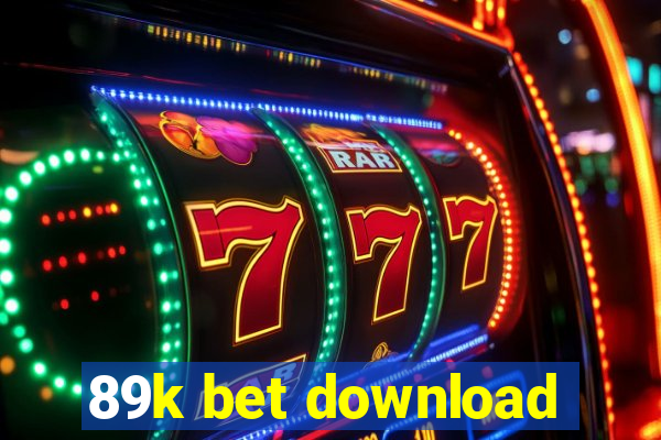 89k bet download