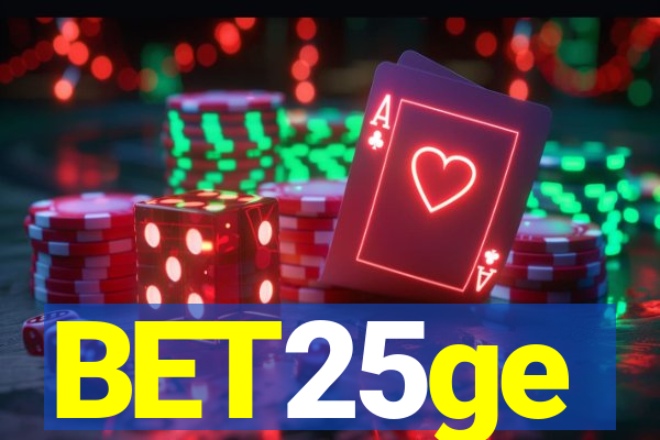 BET25ge