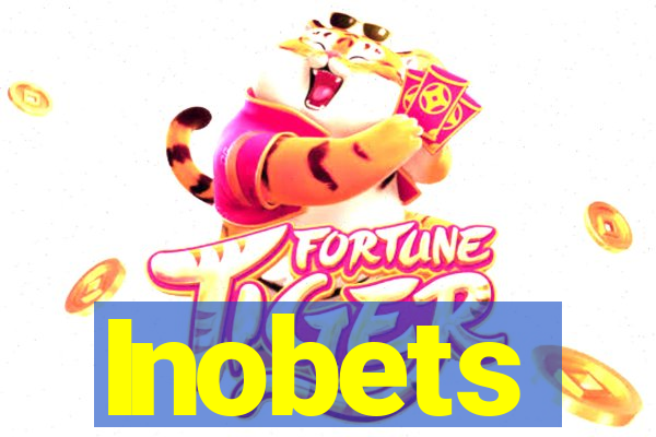 Inobets