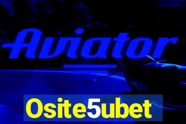 Osite5ubet