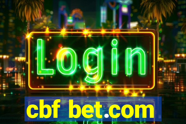 cbf bet.com