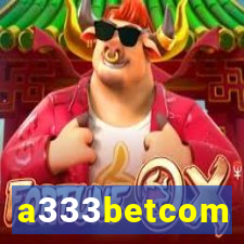 a333betcom