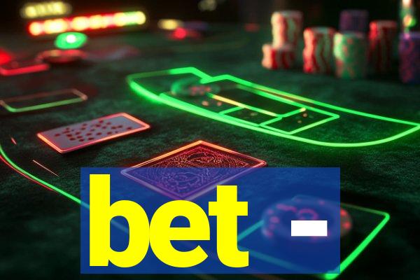 bet -