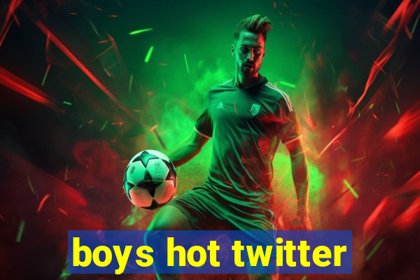 boys hot twitter