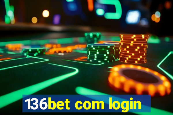 136bet com login