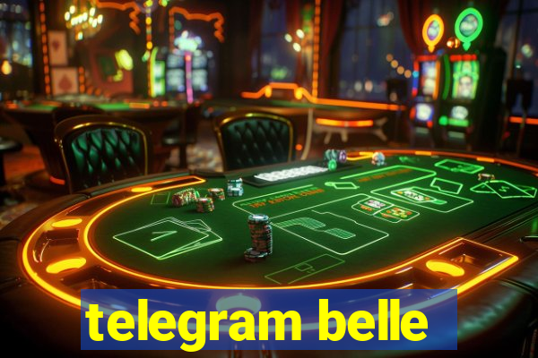 telegram belle