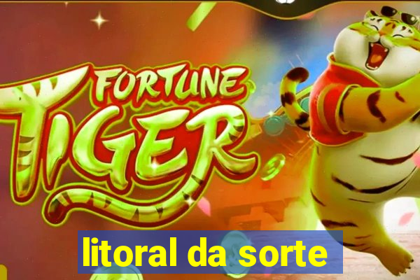 litoral da sorte