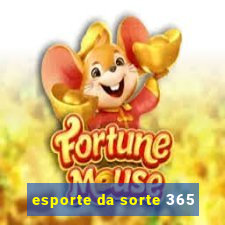 esporte da sorte 365