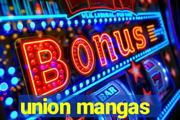 union mangas