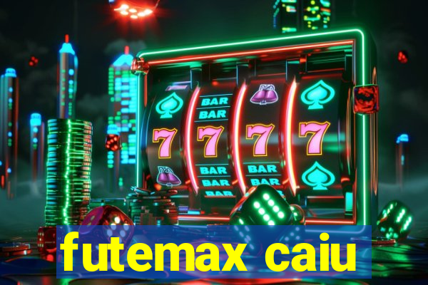 futemax caiu