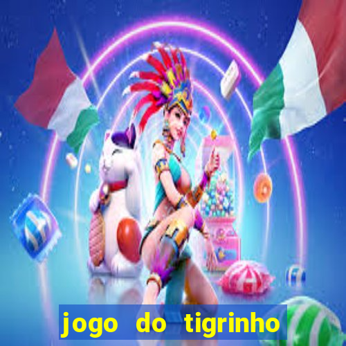 jogo do tigrinho bet vip