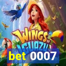 bet 0007