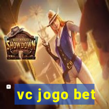 vc jogo bet