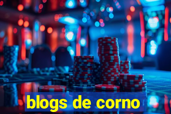 blogs de corno