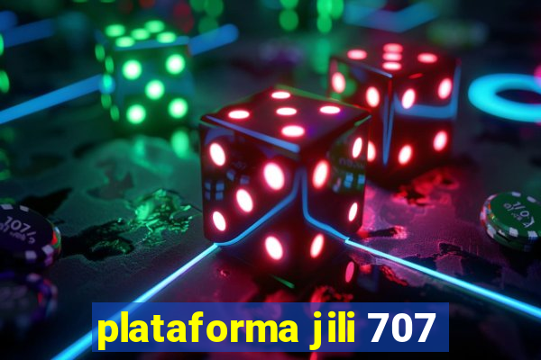 plataforma jili 707