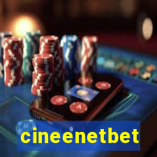 cineenetbet