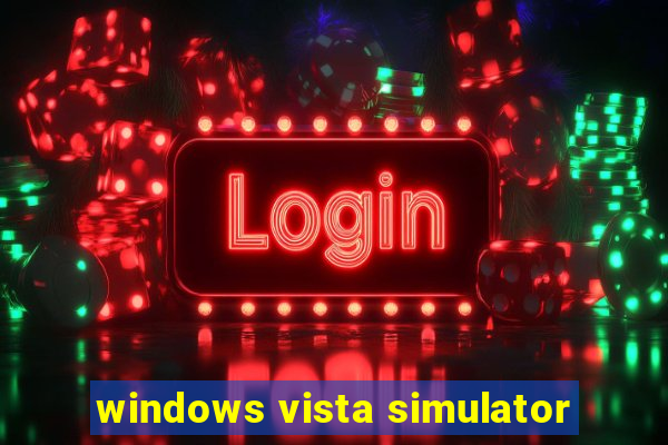 windows vista simulator