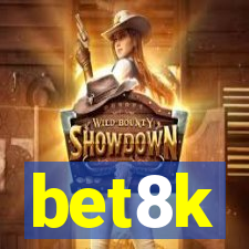 bet8k