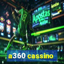 a360 cassino