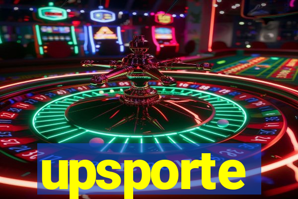 upsporte