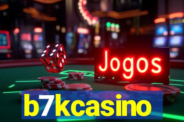 b7kcasino