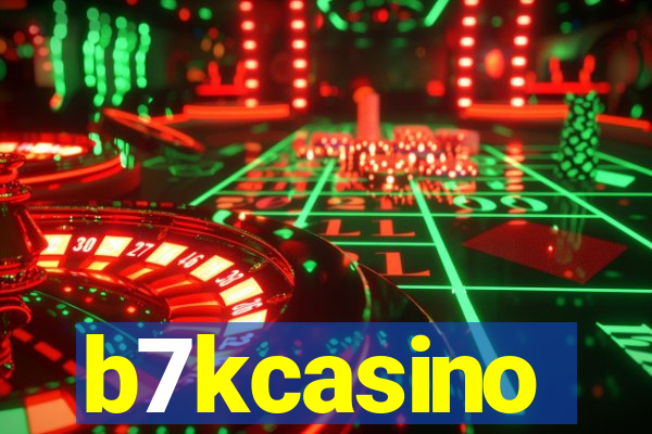 b7kcasino