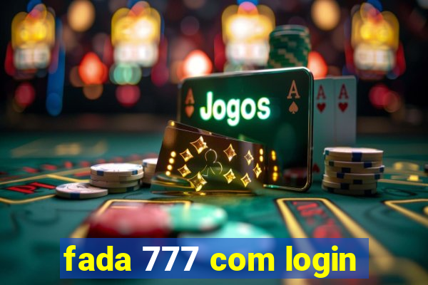 fada 777 com login