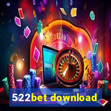 522bet download