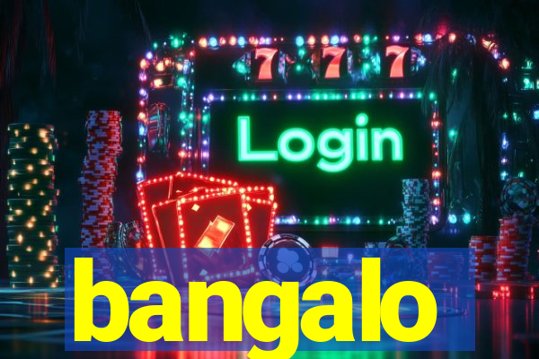 bangalo