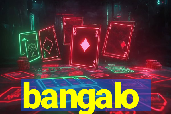 bangalo