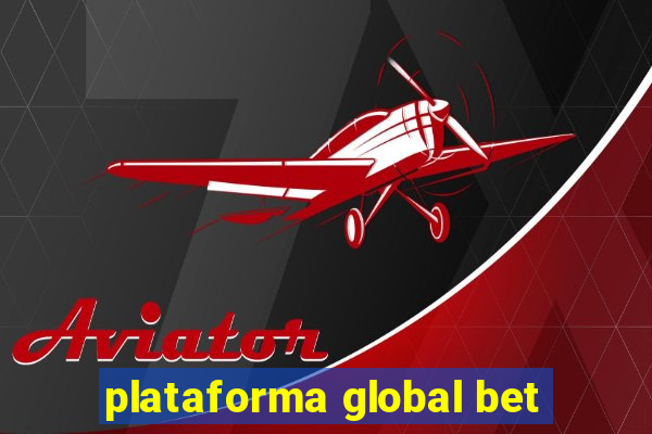 plataforma global bet