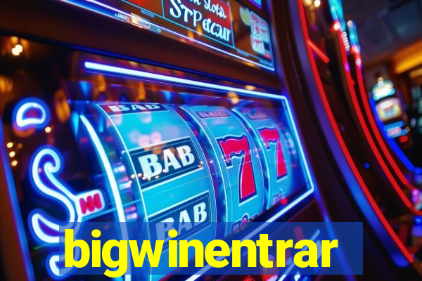 bigwinentrar