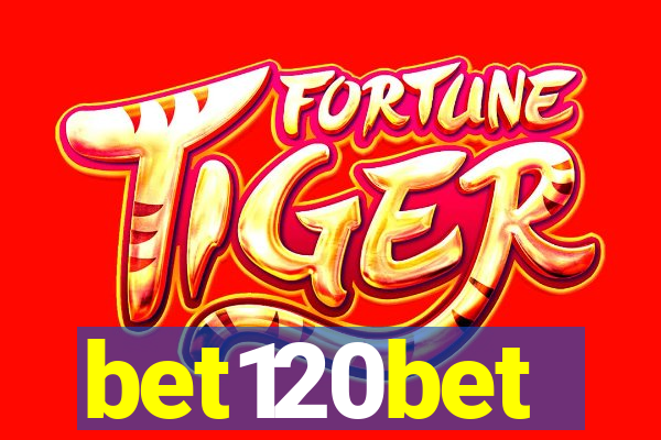 bet120bet