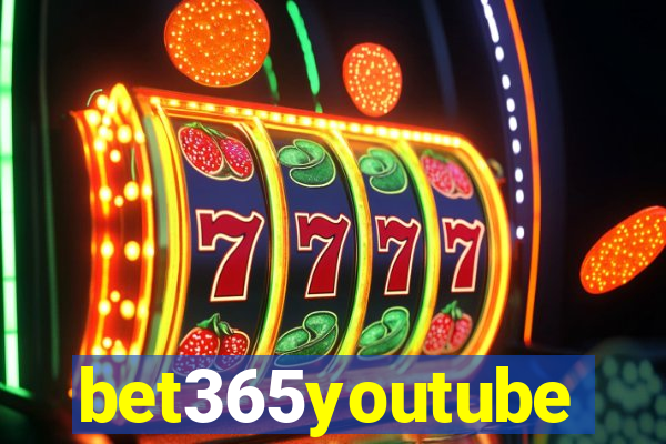 bet365youtube