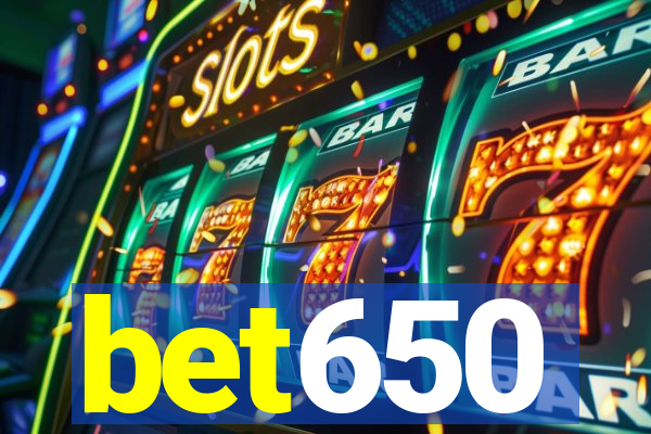 bet650