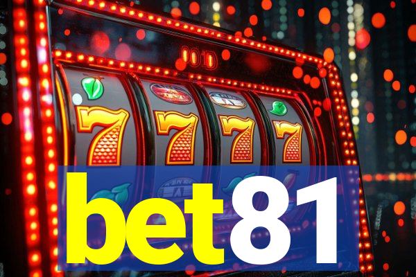 bet81