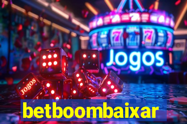 betboombaixar