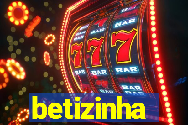 betizinha