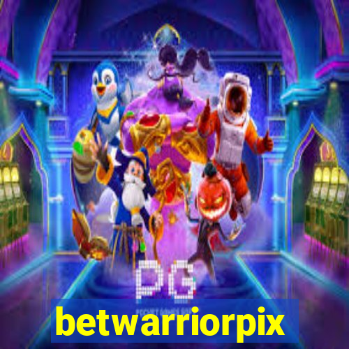 betwarriorpix