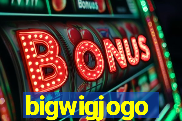 bigwigjogo