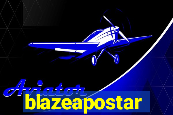 blazeapostar