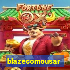 blazecomousar