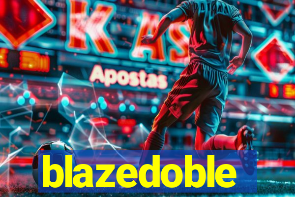 blazedoble