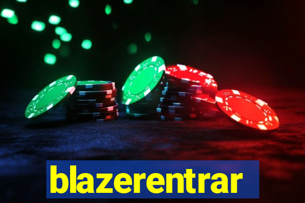 blazerentrar