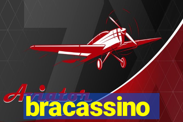 bracassino